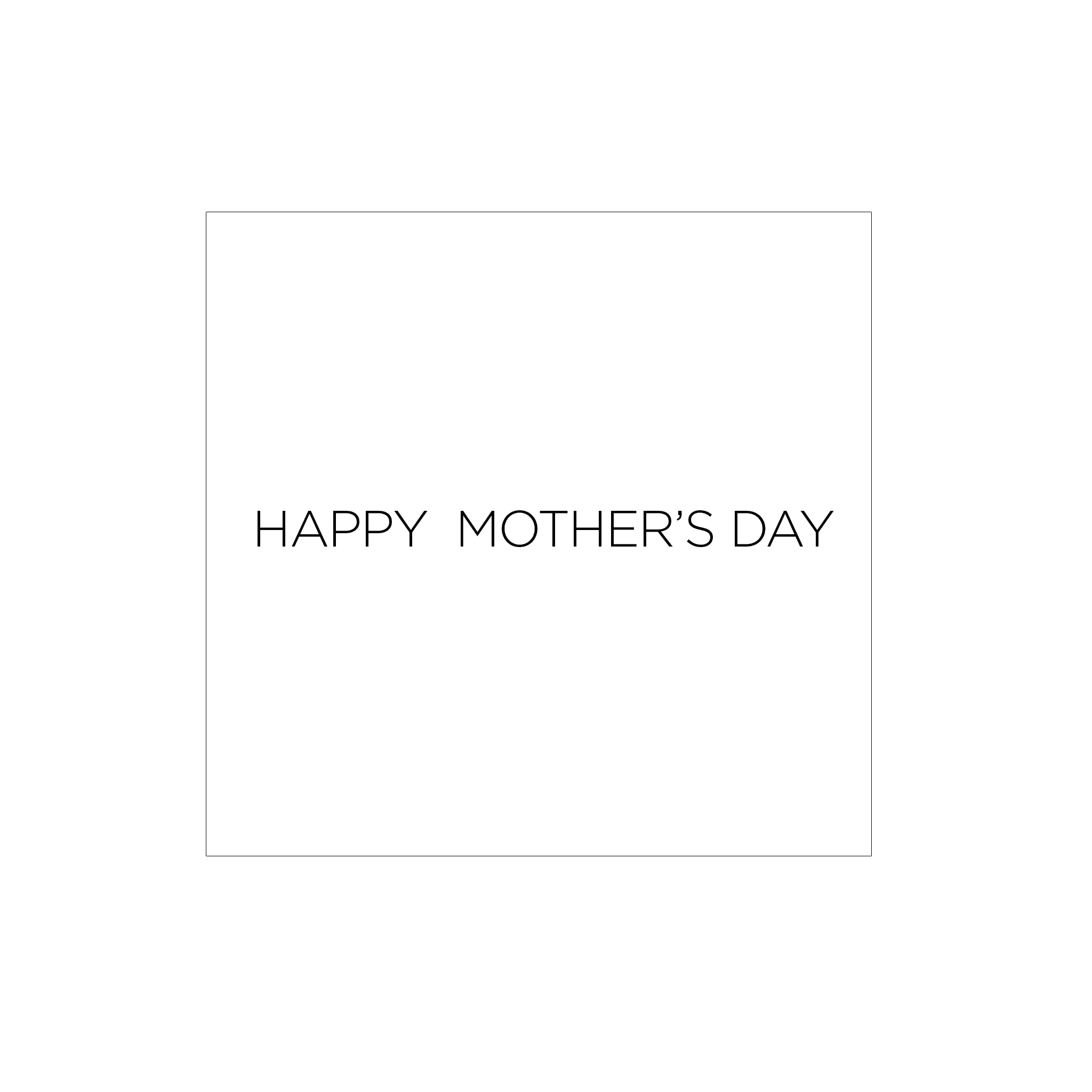 MOTHER'S DAY CARD