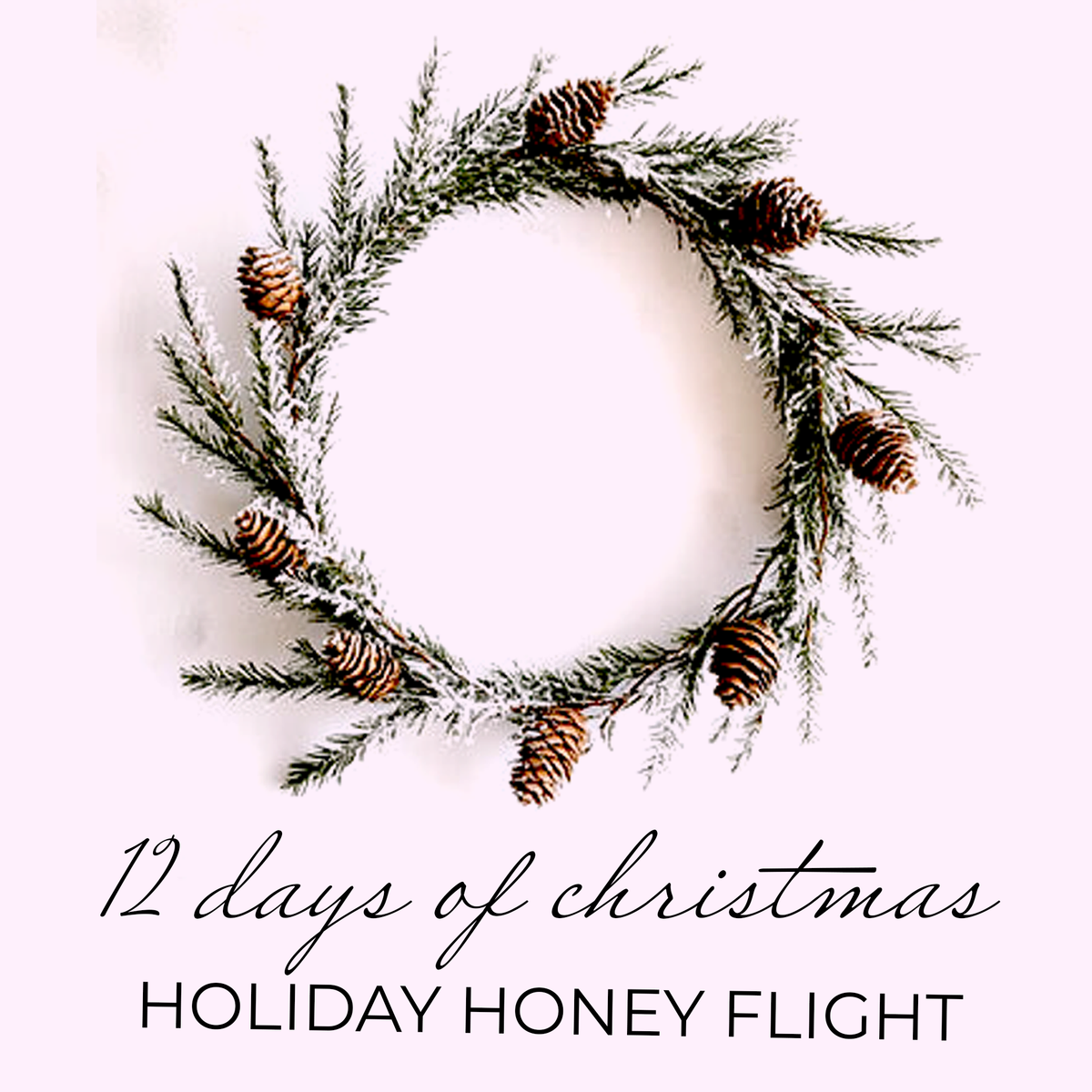 12 DAYS OF CHRISTMAS CRÈME HONEY GIFT COLLECTION   3oz