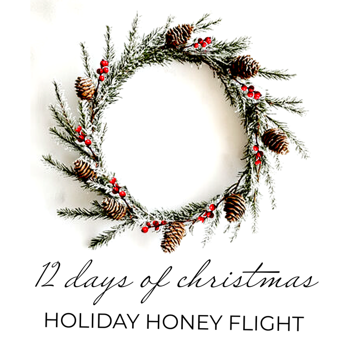 12 DAYS OF CHRISTMAS HONEY FLIGHT 1.7 oz